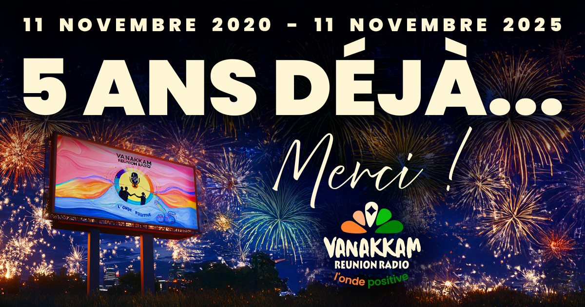 Anniversaire de Vanakkam Réunion Radio:  5 ans de voix, de liens et d’ondes positives